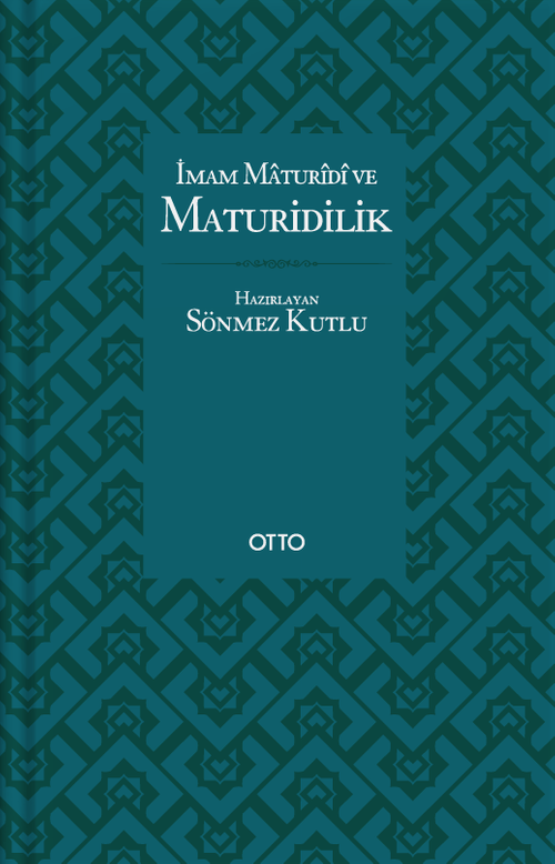 İmam Maturidî ve Maturidilik (Karton Kapak)