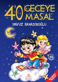 40 Geceye 40 Masal - Yavuz Bahadıroğlu