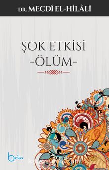 Şok Etkisi Ölüm - Dr. Mecdi El-Hilali