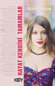 Hayat Kendini Tamamlar 