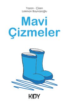 Mavi Çizmeler - Lokman Baynazoğlu