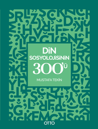 Din Sosyolojisinin 300'ü