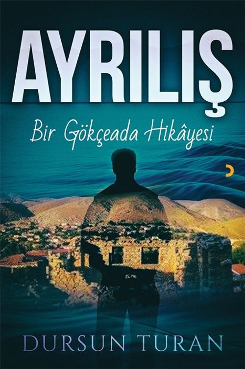 Ayrılış & Bir Gökçeada Hikayesi
