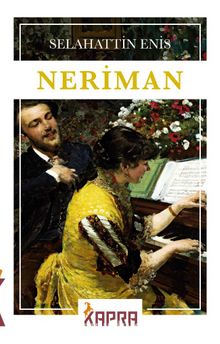 Neriman - Selahattin Enis
