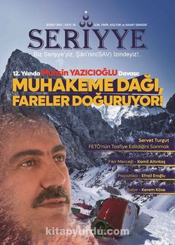 Seriyye İlim, Fikir, Kültür ve Sanat Dergisi Sayı:26 Şubat 2021