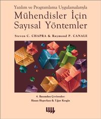 Yazılım ve Programlama Uygulamalarıyla Mühendisler İçin Sayısal Yöntemler