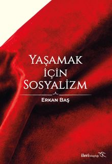 Yaşamak İçin Sosyalizm