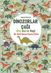 Dinozorlar &Ccedil;ağı: Ara, Bul ve Say / Bir Tarih &Ouml;ncesi Sayma Kitabı