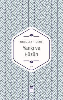 Yankı ve Hüzün