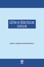 Eğitim ve Öğreticilere Saygılar