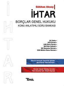 İhtar & Borçlar Genel Hukuku Konu Anlatımlı Soru Bankası - Gökhan Aksoy