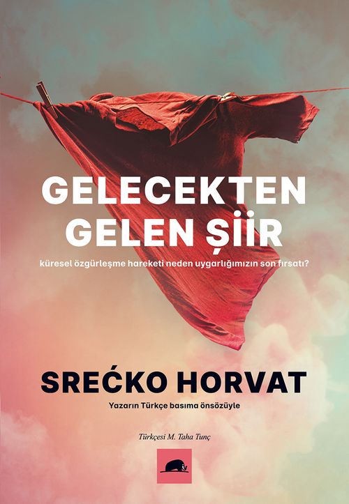 Gelecekten Gelen Şiir: Küresel Özgürleşme Hareketi Neden Uygarlığımızın Son Fırsatı? 