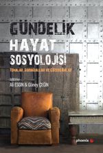 Gündelik Hayat Sosyolojisi & Temalar, Sorunsallar ve Güzergahlar