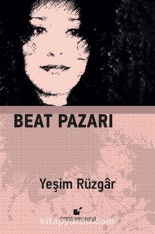 Beat Pazarı (Ciltli) - Yeşim Rüzgar