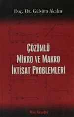 Çözümlü Mikro ve Makro İktisat Problemleri