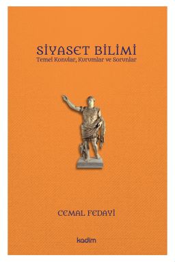 Siyaset Bilimi & Temel Konular, Kurumlar ve Sorunlar