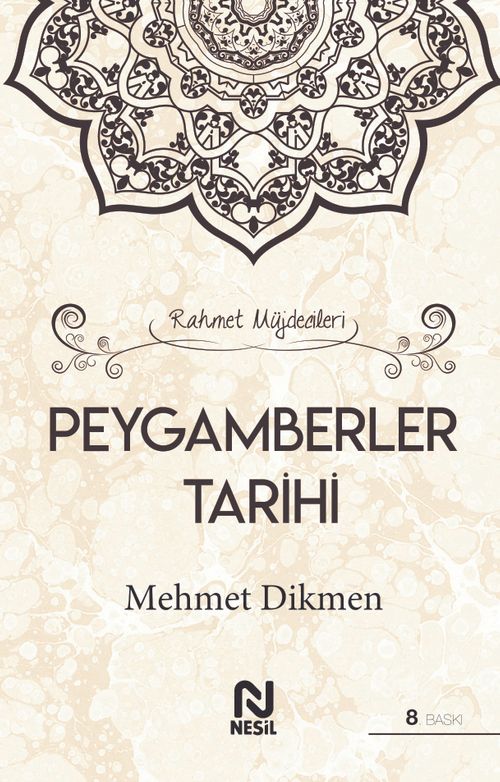 Rahmet Müjdecileri Peygamberler Tarihi