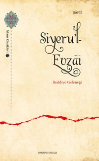 Siyeru'l- Evzai & Reddiye Geleneği