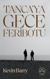 Tanca'ya Gece Feribotu