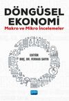 Döngüsel Ekonomi & Makro ve Mikro İncelemeler