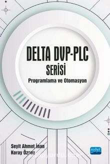 DELTA DVP-PLC Serisi Programlama ve Otomasyon - Koray Özsoy