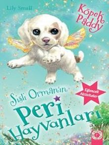 Sisli Ormanın Peri Hayvanları / Köpek Paddy