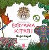 Doğal Hayat & Yetişkinler İ&ccedil;in Boyama Kitabı