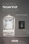 G&uuml;n&uuml;m&uuml;z Tasavvuf Meseleleri