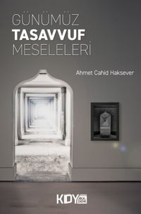 Günümüz Tasavvuf Meseleleri