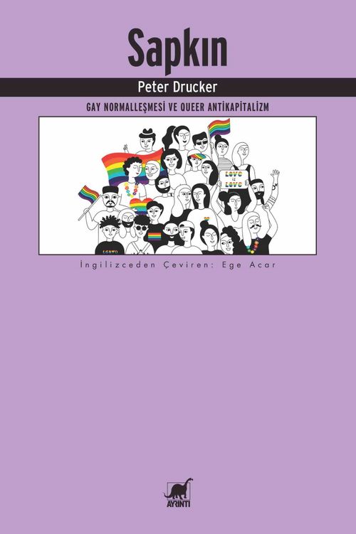 Sapkın & Gey Normalleşmesi ve Queer Antikapitalizm