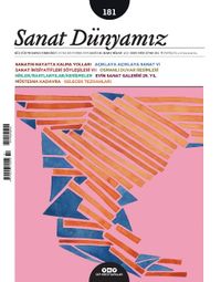Sanat Dünyamız Üç Aylık Kültür ve Sanat Dergisi Sayı:181 Mart-Nisan 2021