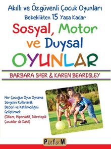Sosyal, Motor ve Duysal Oyunlar 