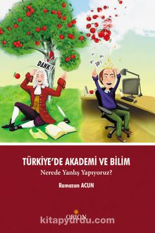Türkiye'de Akademi ve Bilim - Ramazan Acun