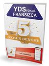 YDS Y&Ouml;KDİL Fransızca Dijital &Ccedil;&ouml;z&uuml;ml&uuml; 5 &Ouml;zg&uuml;n Deneme Sınavı