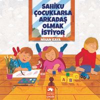 Sahiku Çocuklarla Arkadaş Olmak İstiyor