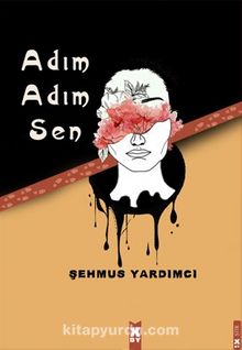 Adım Adım Sen - Şehmus Yardımcı