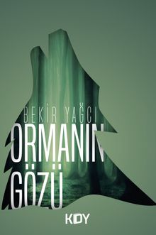 Ormanın Gözü