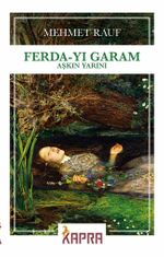 Ferda-yı Garam & Aşkın Yarını