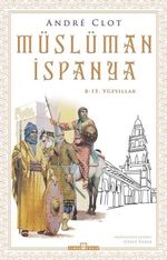 Müslüman İspanya 8-15. Yüzyıllar