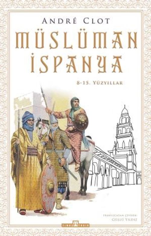Müslüman İspanya 8-15. Yüzyıllar