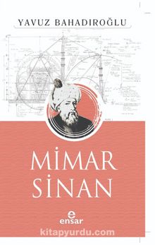 Mimar Sinan - Yavuz Bahadıroğlu