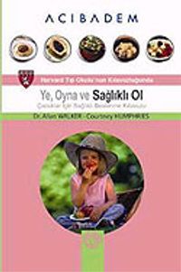 Ye, Oyna ve Sağlıklı Ol