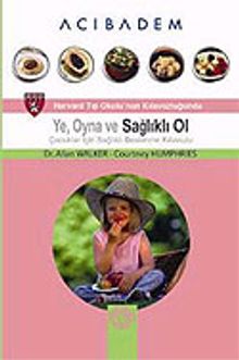 Ye, Oyna ve Sağlıklı Ol