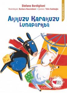 Akkuzu Karakuzu Lunaparkta - Stefano Bordiglioni