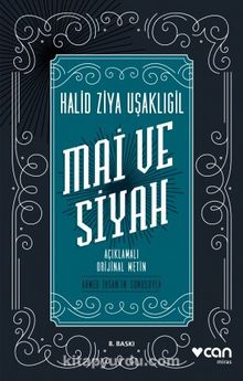Mai ve Siyah (Orijinal Metin) - Halid Ziya Uşaklıgil