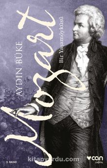 Mozart & Bir Yaşam Öyküsü - Aydın Büke