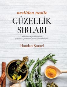 Nesilden Nesile Güzellik Sırları - Handan Karael