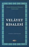 Velayet Risalesi Terc&uuml;me ve Şerhi
