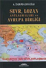 Sevr Lozan Antlaşmaları ve Avrupa Birliği