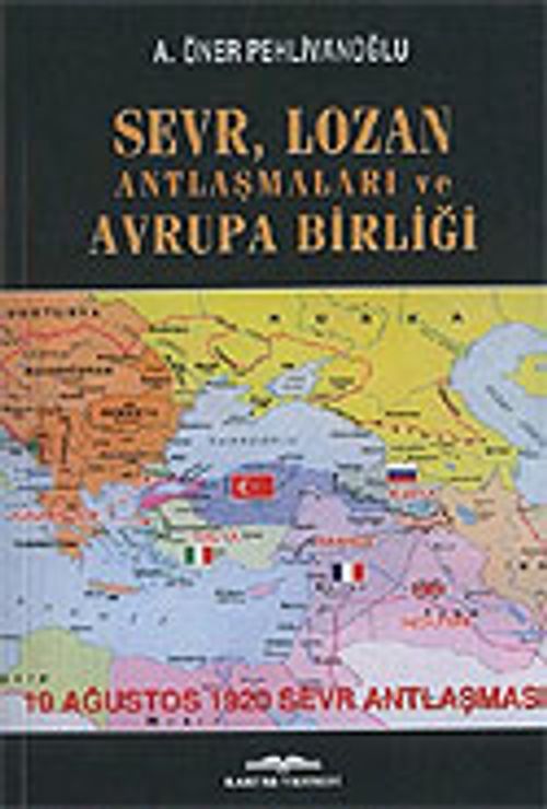 Sevr Lozan Antlaşmaları ve Avrupa Birliği